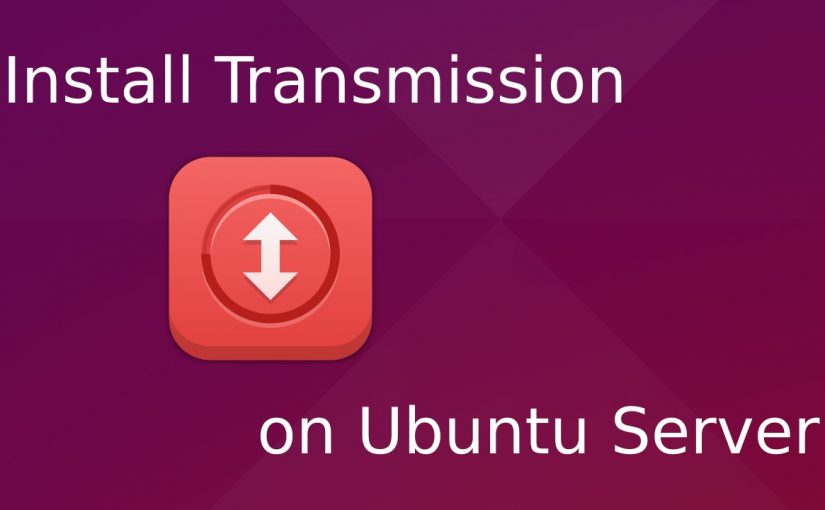 Ubuntu Transmission Kurulumu